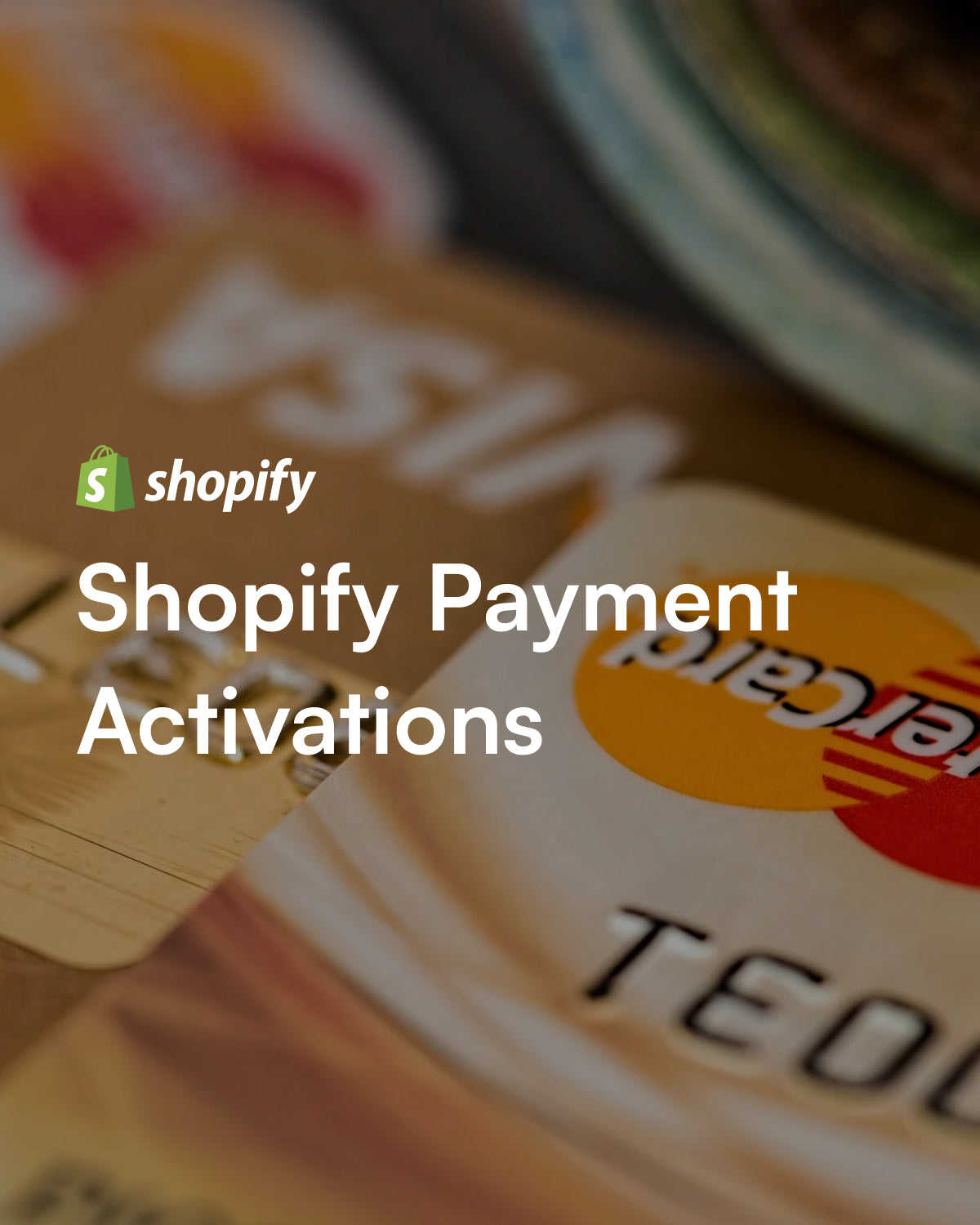 Shopify Payment Activations